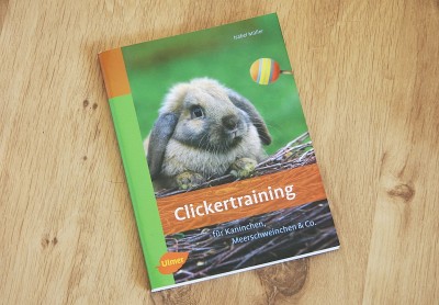 Isabel Müller “Clickertraining für Kaninchen, Meerschweinchen & Co”